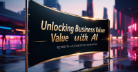 Unlocking Business Value with AI and Retrieval-Augmented Generation (RAG)